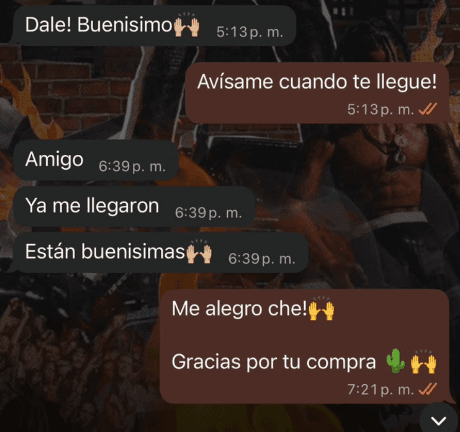 Cliente al recibir el pedido: «Ya me llegaron. Están buenisimas»