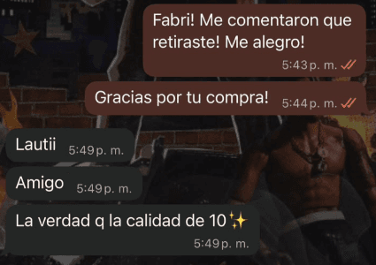 Cliente después de retirar: «La verdad q la calidad de 10»